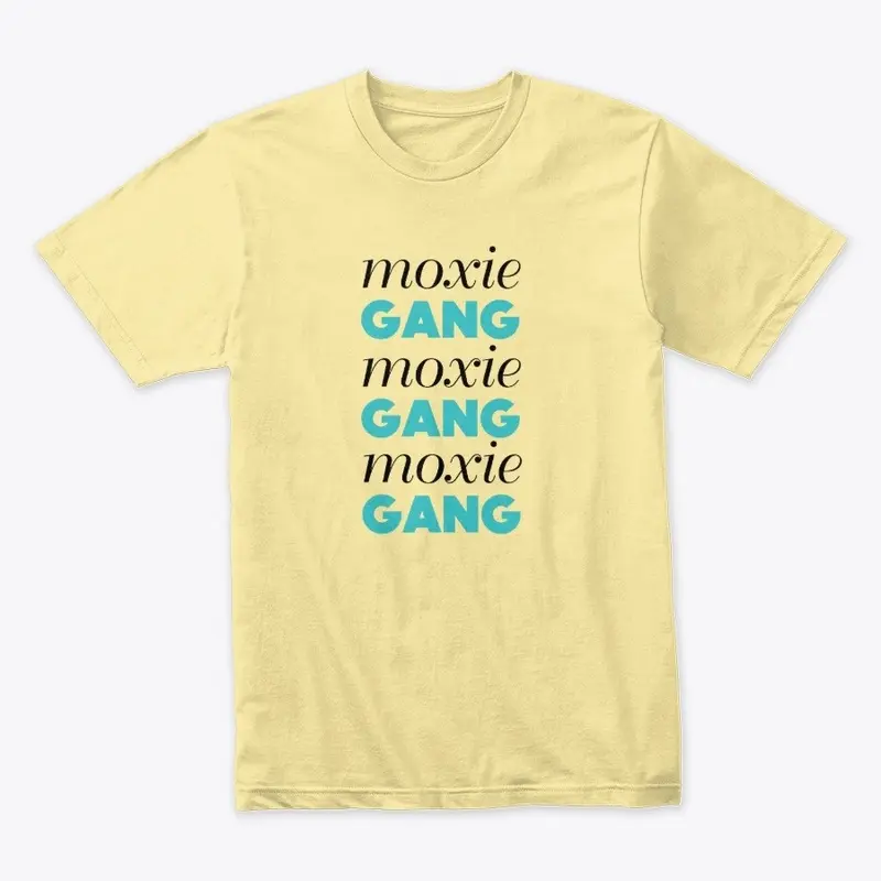 Moxie Gang T